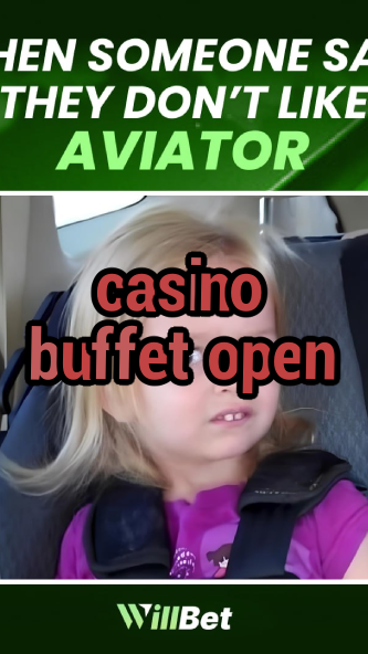casino buffet open-buildcasinogames.igamblingorder.com